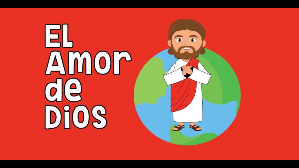 Estudio bíblico sobre el amor de Dios