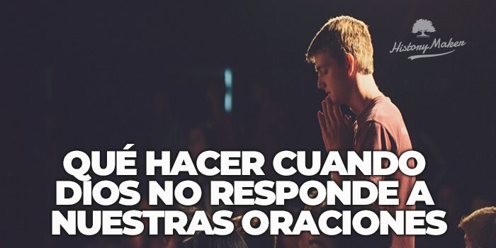 Qué hacer cuando sientes que Dios no responde
