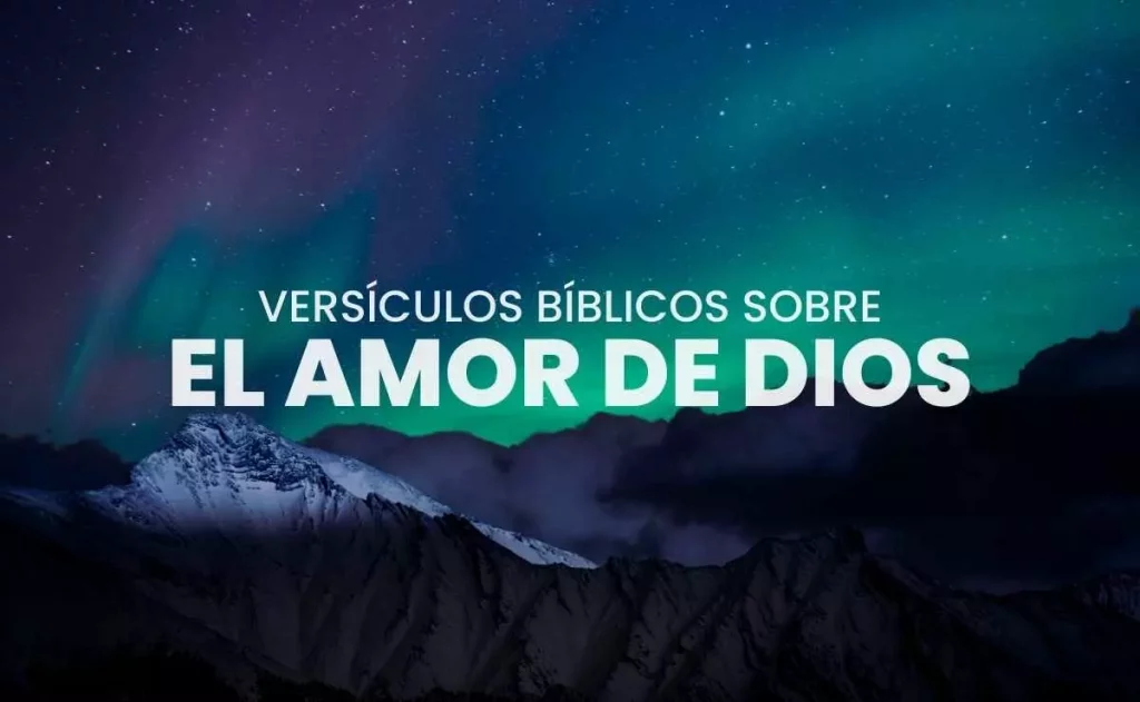Versículos de la Biblia sobre el amor de Dios