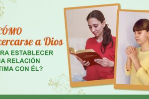Cómo acercarse más a Dios según la Biblia: principios para fortalecer tu relación con Él