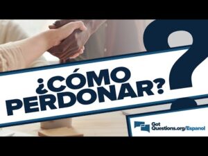 Cómo aprender a perdonar según la Biblia