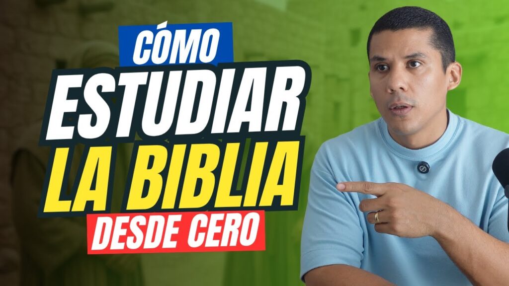 Cómo empezar a leer la Biblia por primera vez
